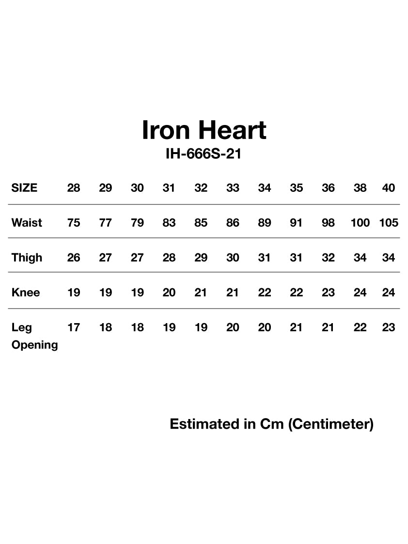 Iron Heart 666 S 21OZ W31 Slim Straight